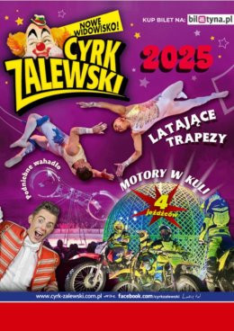 Piekary Śląskie Wydarzenie Inne wydarzenie Cyrk Zalewski - Widowisko 2025