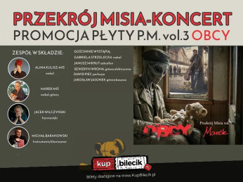 Bytom Wydarzenie Koncert Przekrój Misia - promocja płyty P. M. vol. 3 Obcy