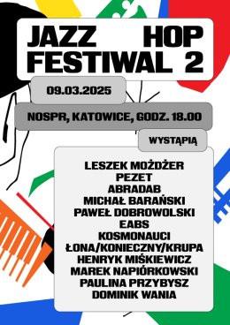 Katowice Wydarzenie Festiwal Leszek Możdżer, Pezet, Abradab, Michał Barański, Paweł Dobrowolski, EABS, Kosmonauci, Łona/Konieczny