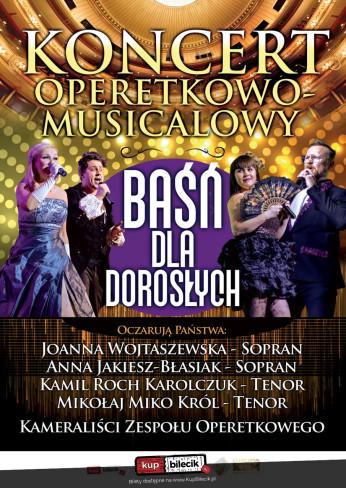 Bytom Wydarzenie Koncert Operetka i musical - Baśń dla dorosłych