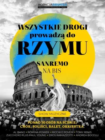 Bytom Wydarzenie Koncert Wszystkie Drogi Prowadzą do Rzymu - Sanremo na Bis